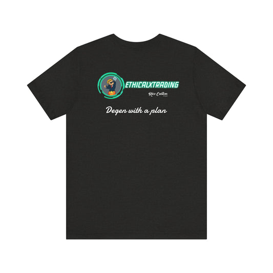 Degen with a plan Graphic T-Shirt