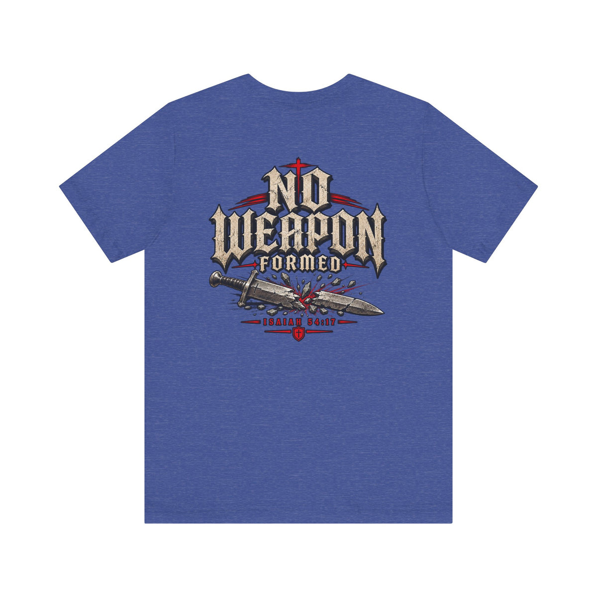 No Weapon Formed Tee — Christian Faith Graphic T-Shirt