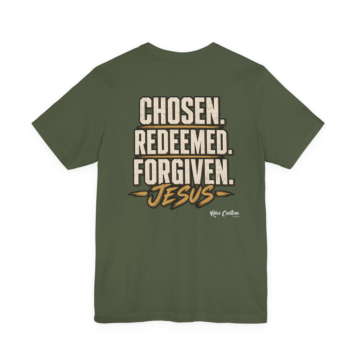 Chosen. Redeemed. Forgiven. - Christian Graphic Tee