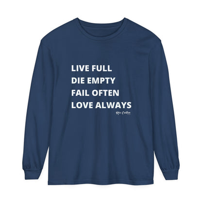 LDFL RCD Long Sleeve T-Shirt - Live Full, Die Empty, Fail Often, Love Always