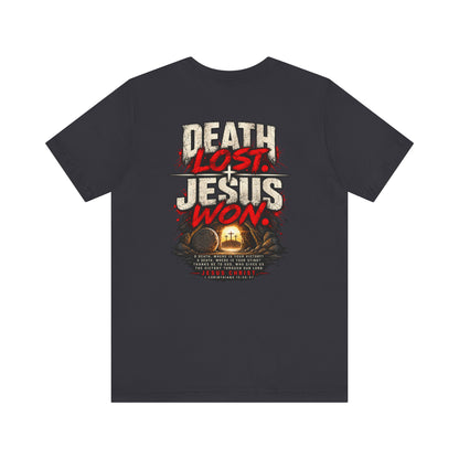 Jesus Won T-Shirt — 'Death Lost. Jesus Won.' Christian Tee