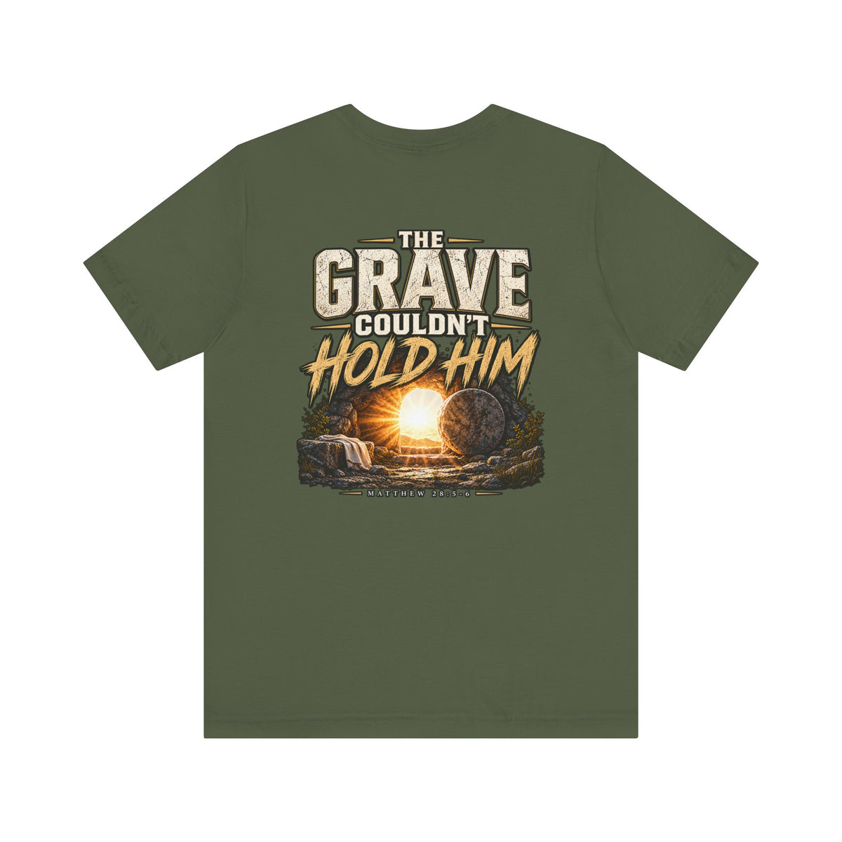 The Grave Couldn't Hold Him T‑Shirt — Christian Easter Resurrection Tee