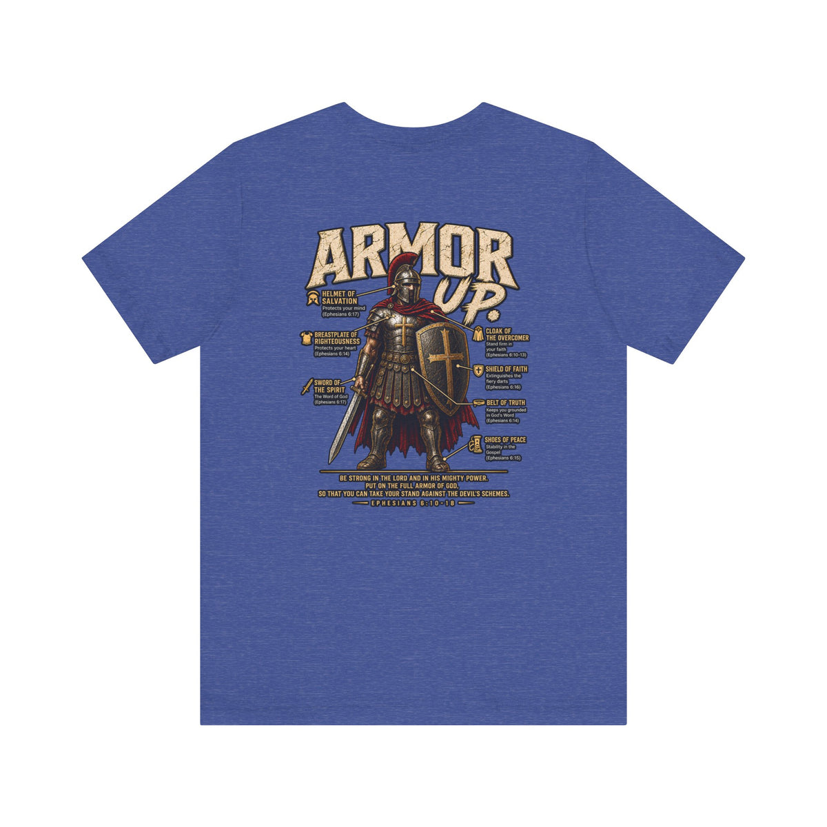 Armor Up T-Shirt — Christian Faith Warrior Tee with Scripture Reminders