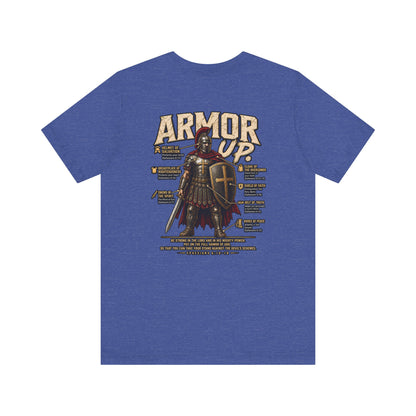 Armor Up T-Shirt — Christian Faith Warrior Tee with Scripture Reminders