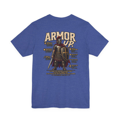 Armor Up T-Shirt — Christian Faith Warrior Tee with Scripture Reminders
