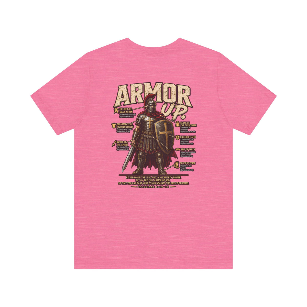Armor Up T-Shirt — Christian Faith Warrior Tee with Scripture Reminders