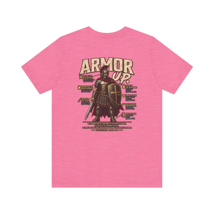 Armor Up T-Shirt — Christian Faith Warrior Tee with Scripture Reminders
