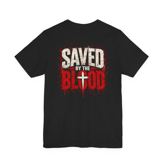 Saved by the Blood T-Shirt — Christian Faith Cross Graphic Tee
