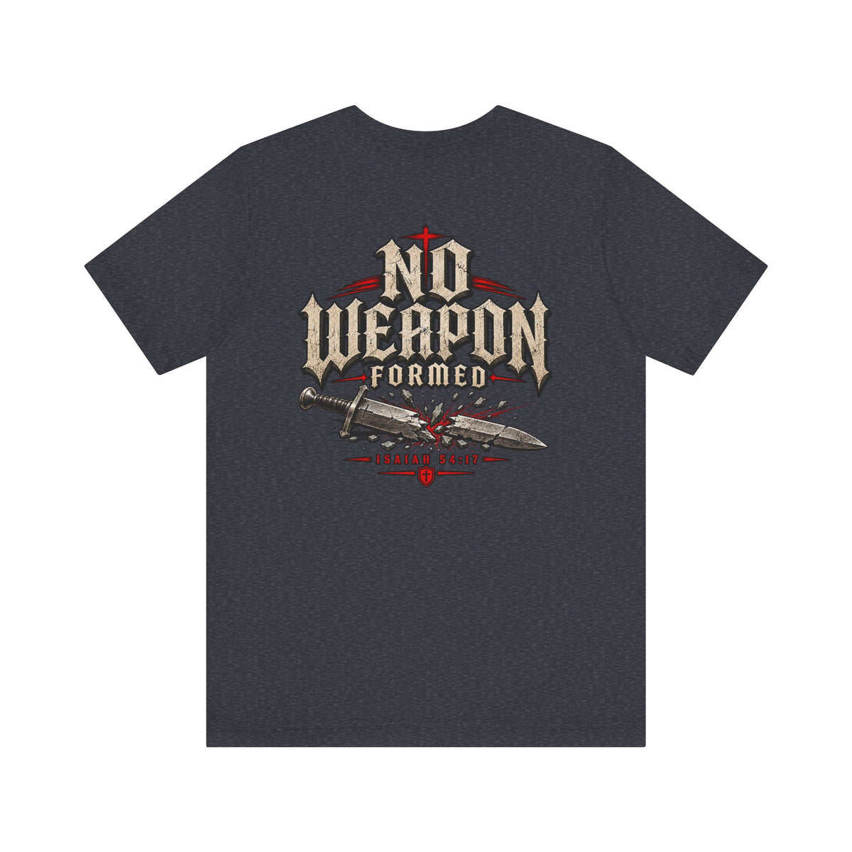 No Weapon Formed Tee — Christian Faith Graphic T-Shirt