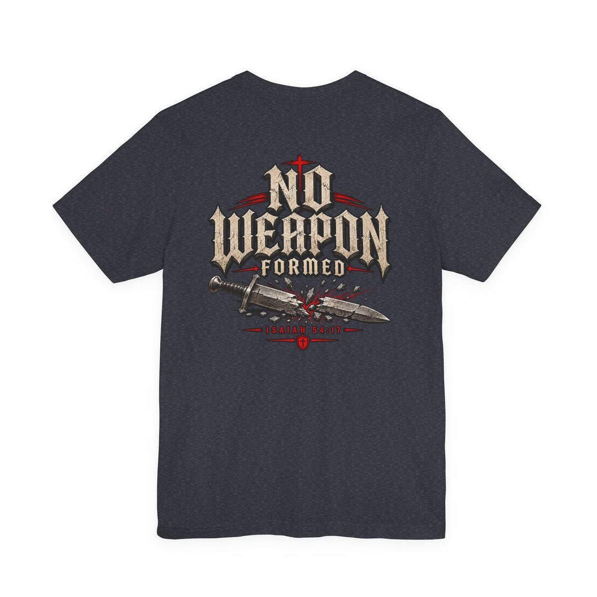 No Weapon Formed Tee — Christian Faith Graphic T-Shirt