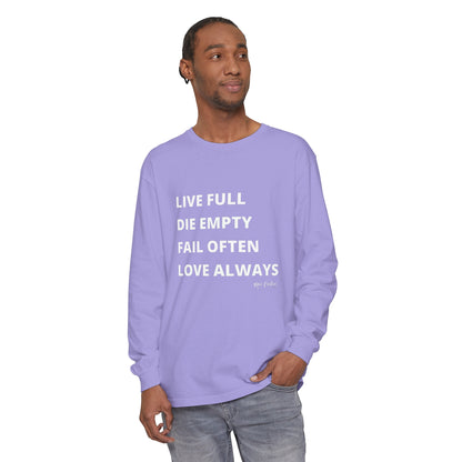 LDFL RCD Long Sleeve T-Shirt - Live Full, Die Empty, Fail Often, Love Always