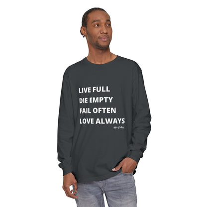 LDFL RCD Long Sleeve T-Shirt - Live Full, Die Empty, Fail Often, Love Always