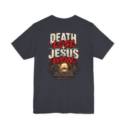 Jesus Won T-Shirt — 'Death Lost. Jesus Won.' Christian Tee