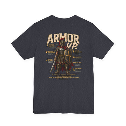 Armor Up T-Shirt — Christian Faith Warrior Tee with Scripture Reminders