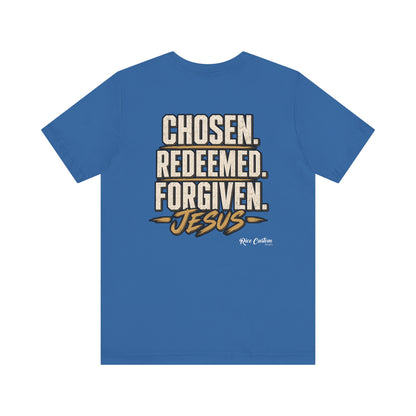 Chosen. Redeemed. Forgiven. - Christian Graphic Tee