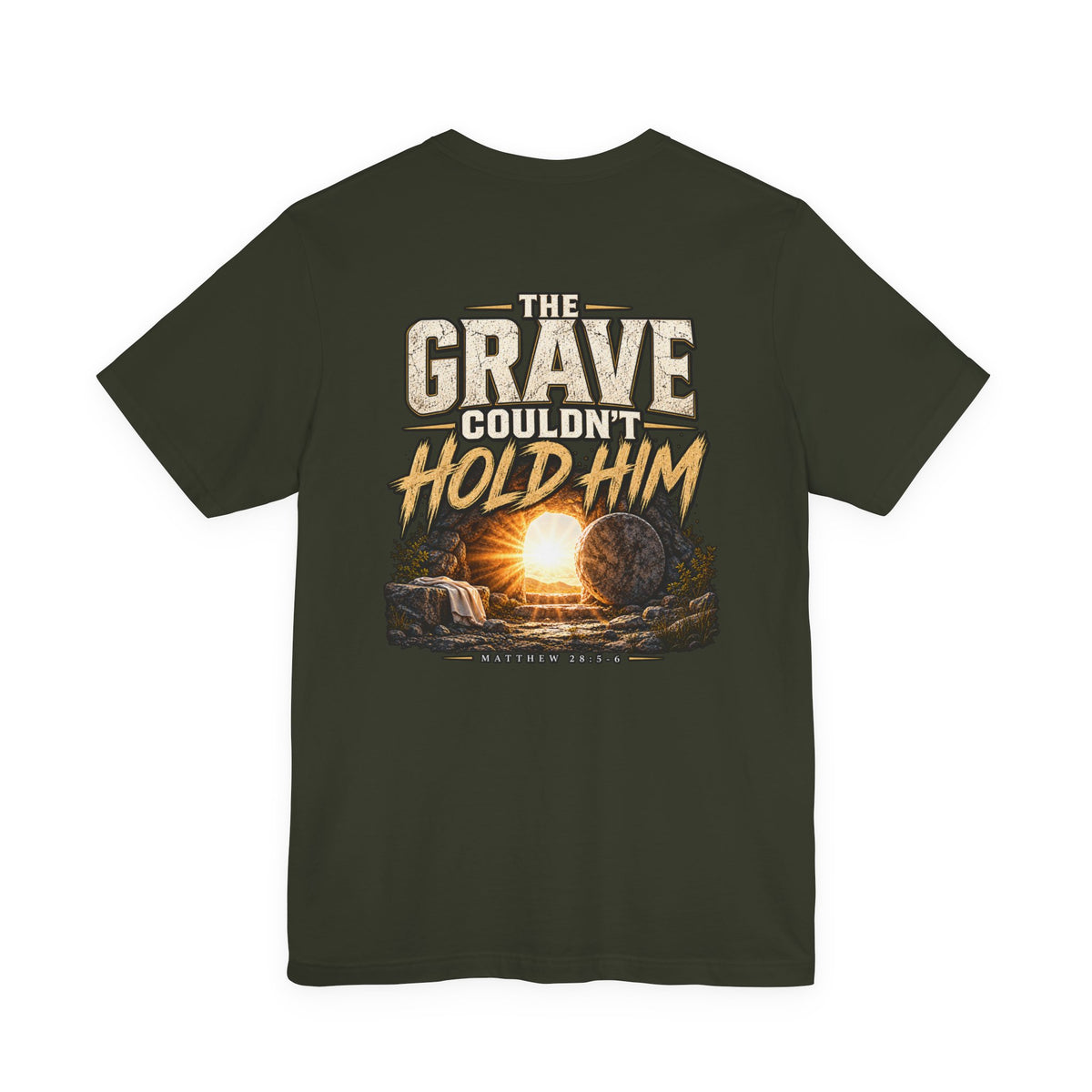 The Grave Couldn't Hold Him T‑Shirt — Christian Easter Resurrection Tee