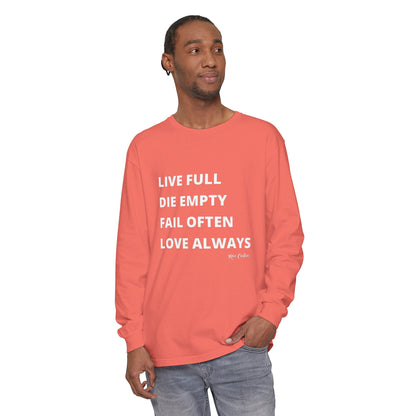 LDFL RCD Long Sleeve T-Shirt - Live Full, Die Empty, Fail Often, Love Always