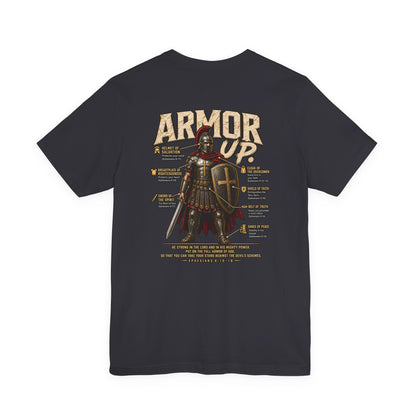 Armor Up T-Shirt — Christian Faith Warrior Tee with Scripture Reminders