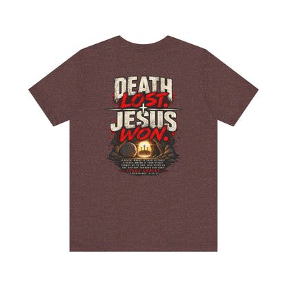 Jesus Won T-Shirt — 'Death Lost. Jesus Won.' Christian Tee