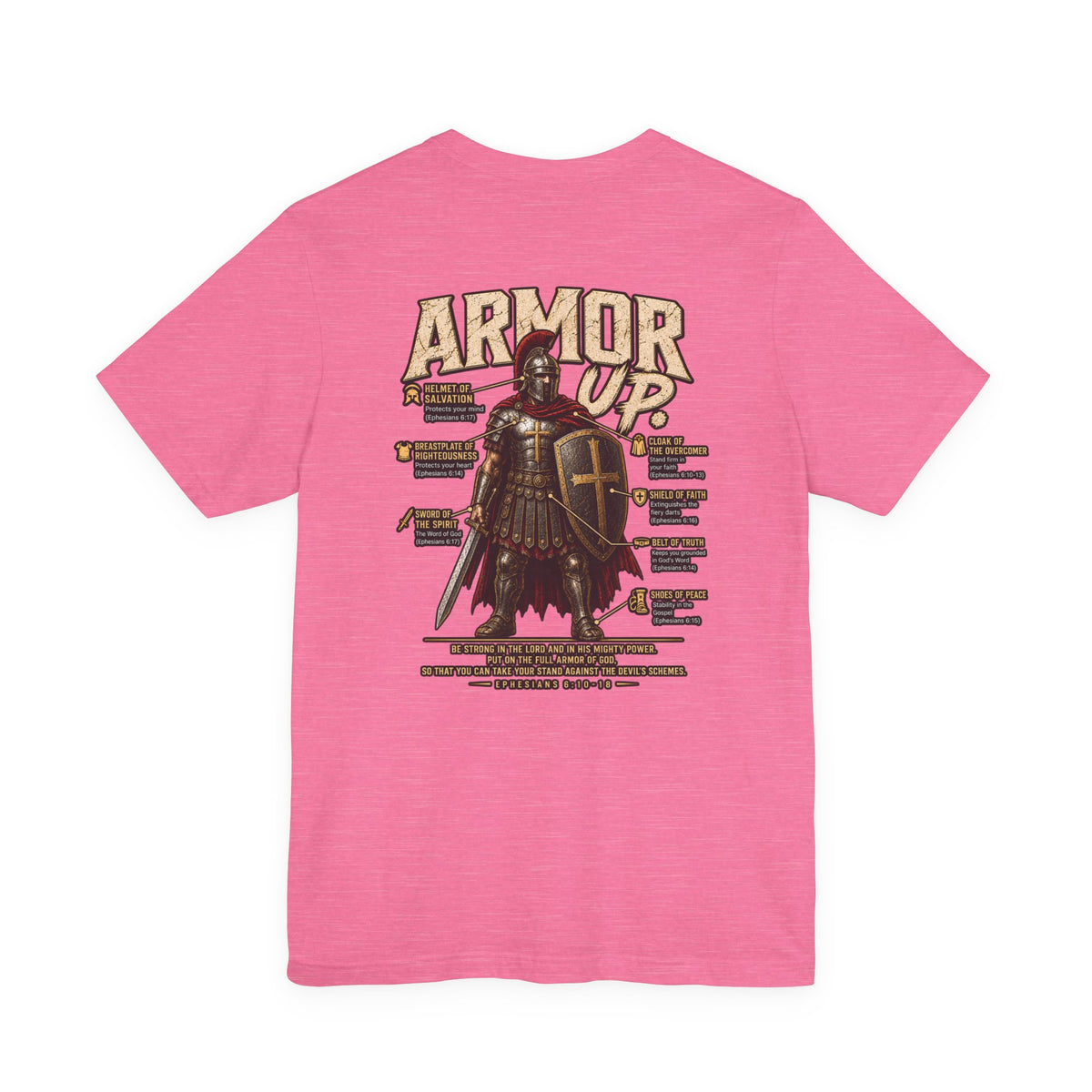 Armor Up T-Shirt — Christian Faith Warrior Tee with Scripture Reminders