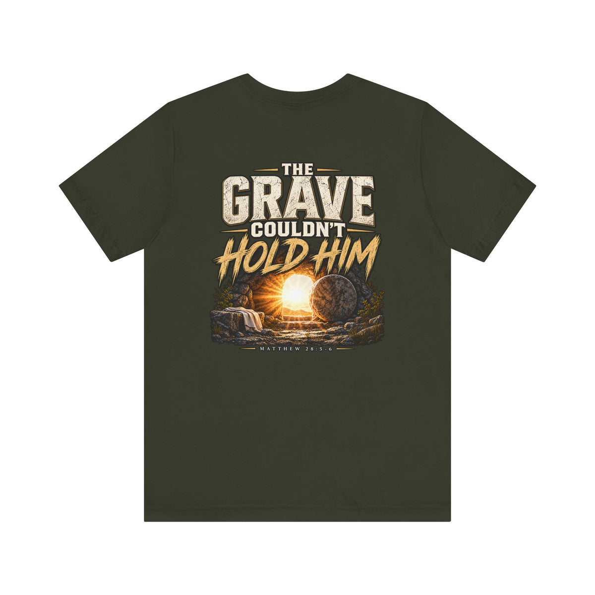 The Grave Couldn't Hold Him T‑Shirt — Christian Easter Resurrection Tee