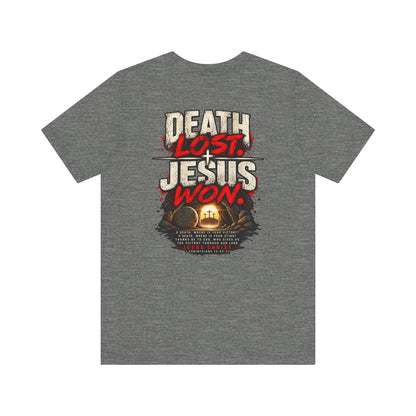 Jesus Won T-Shirt — 'Death Lost. Jesus Won.' Christian Tee