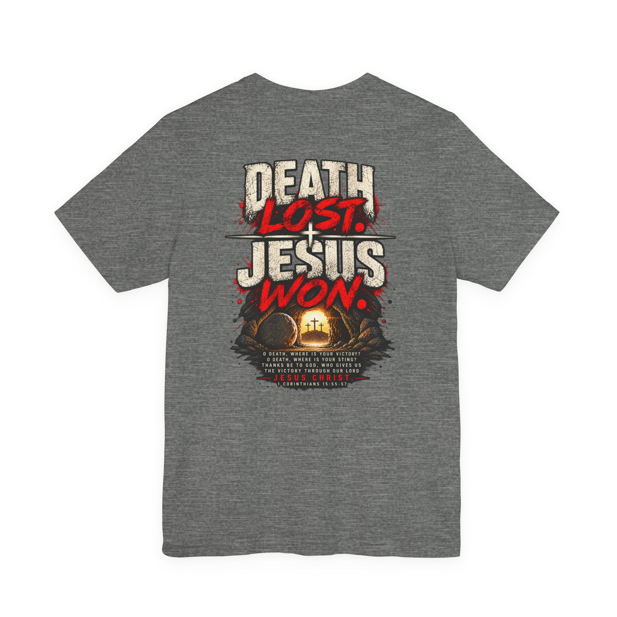 Jesus Won T-Shirt — 'Death Lost. Jesus Won.' Christian Tee
