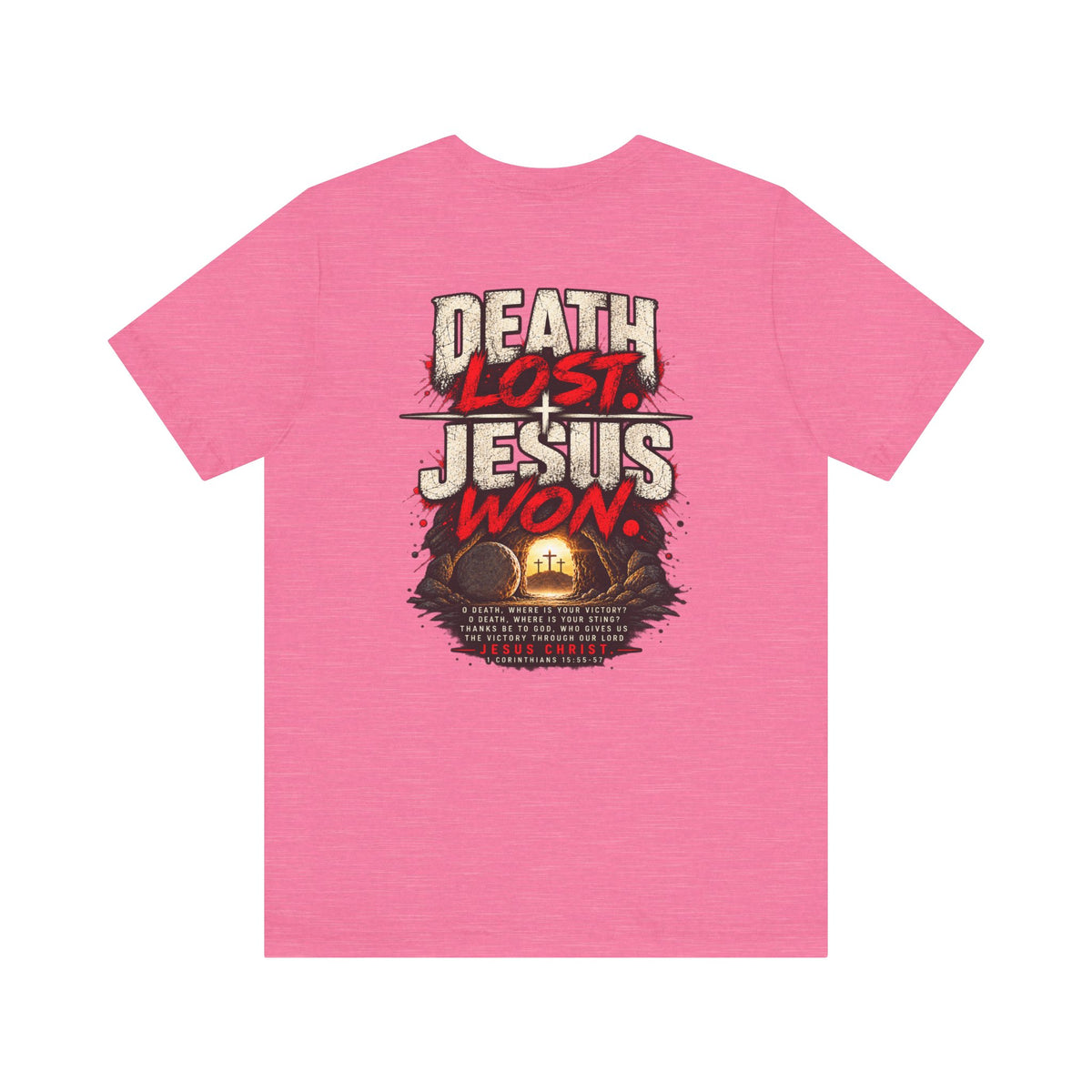 Jesus Won T-Shirt — 'Death Lost. Jesus Won.' Christian Tee