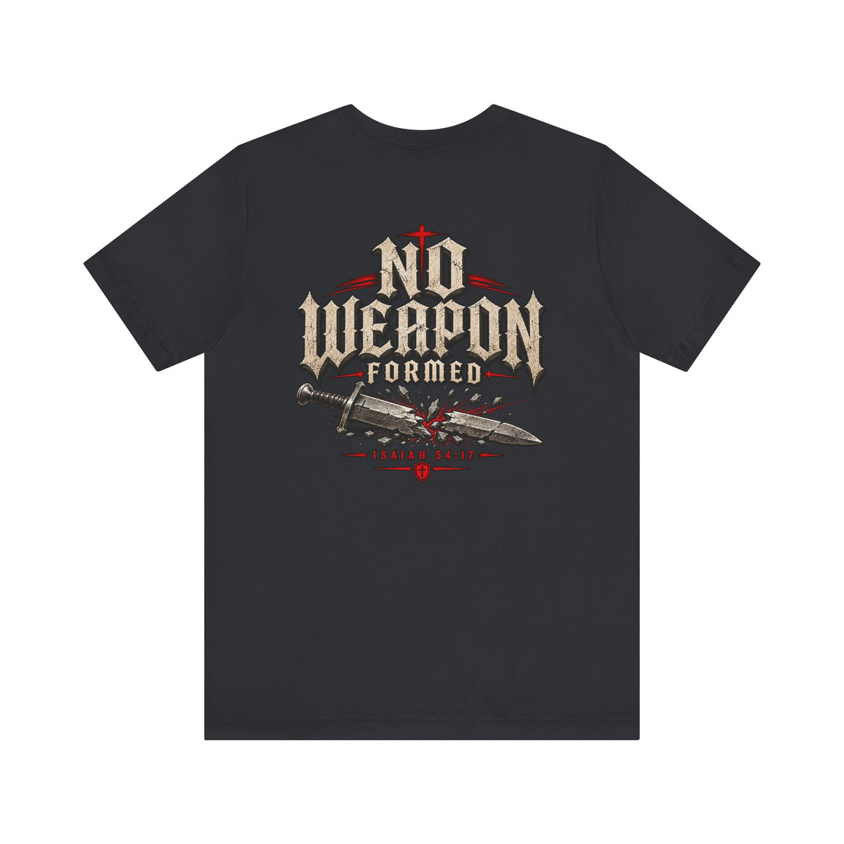 No Weapon Formed Tee — Christian Faith Graphic T-Shirt